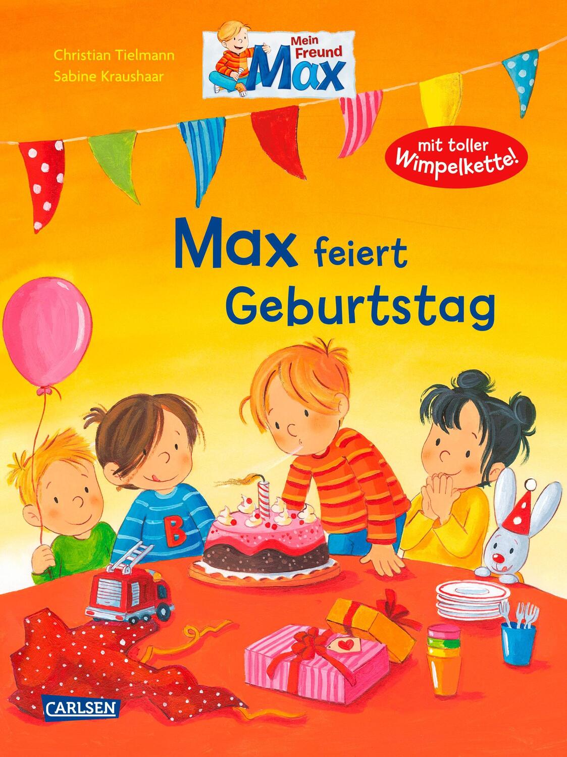 Cover: 9783551519740 | Max-Bilderbücher: Max feiert Geburtstag | Mit toller Max-Wimpelkette