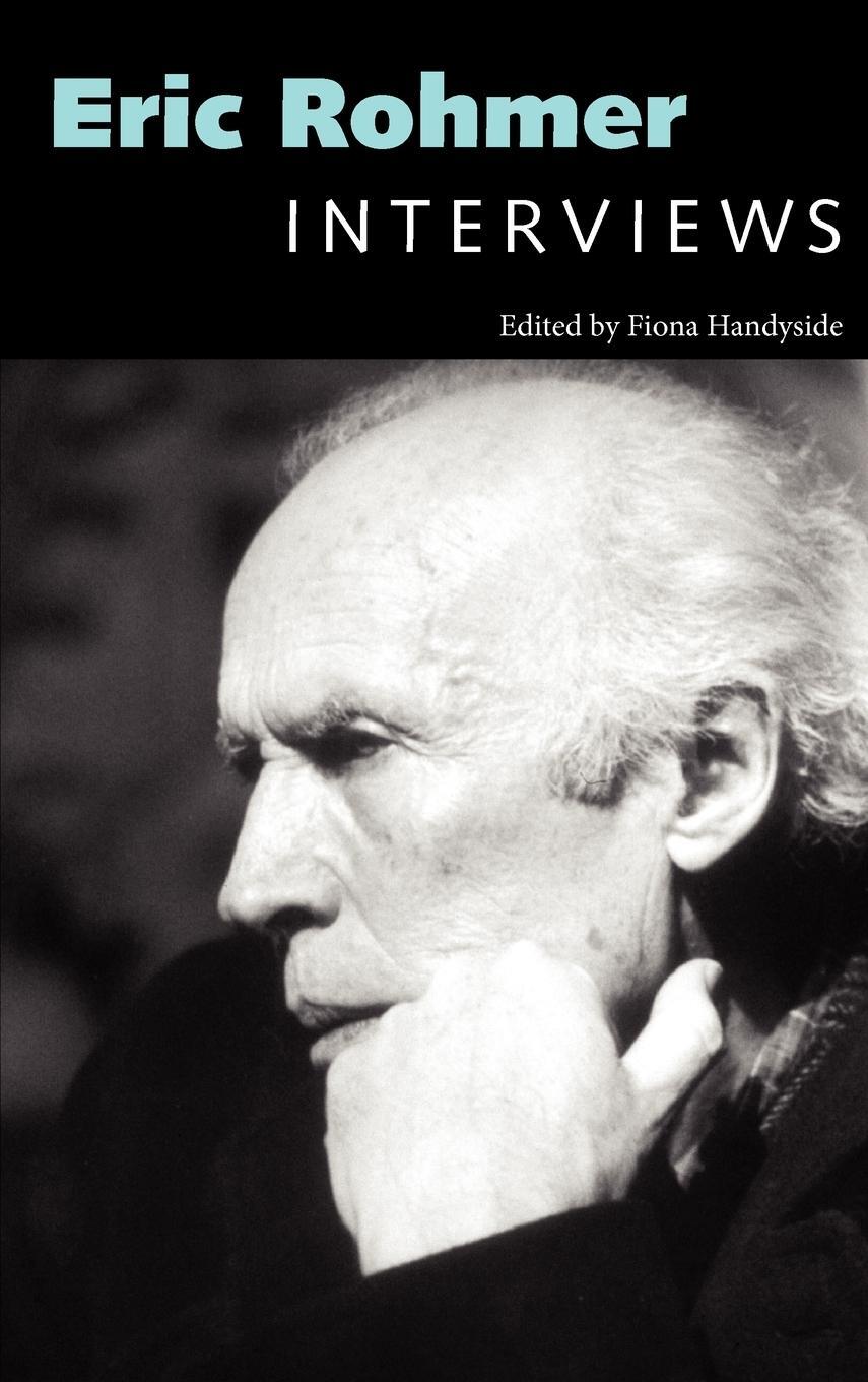 Cover: 9781617036880 | Eric Rohmer | Interviews | Fiona Handyside | Buch | Englisch | 2012
