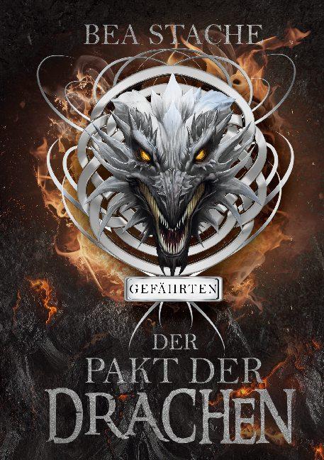 Cover: 9783754321973 | Der Pakt der Drachen - Gefährten | Fantasyroman | Bea Stache | Buch