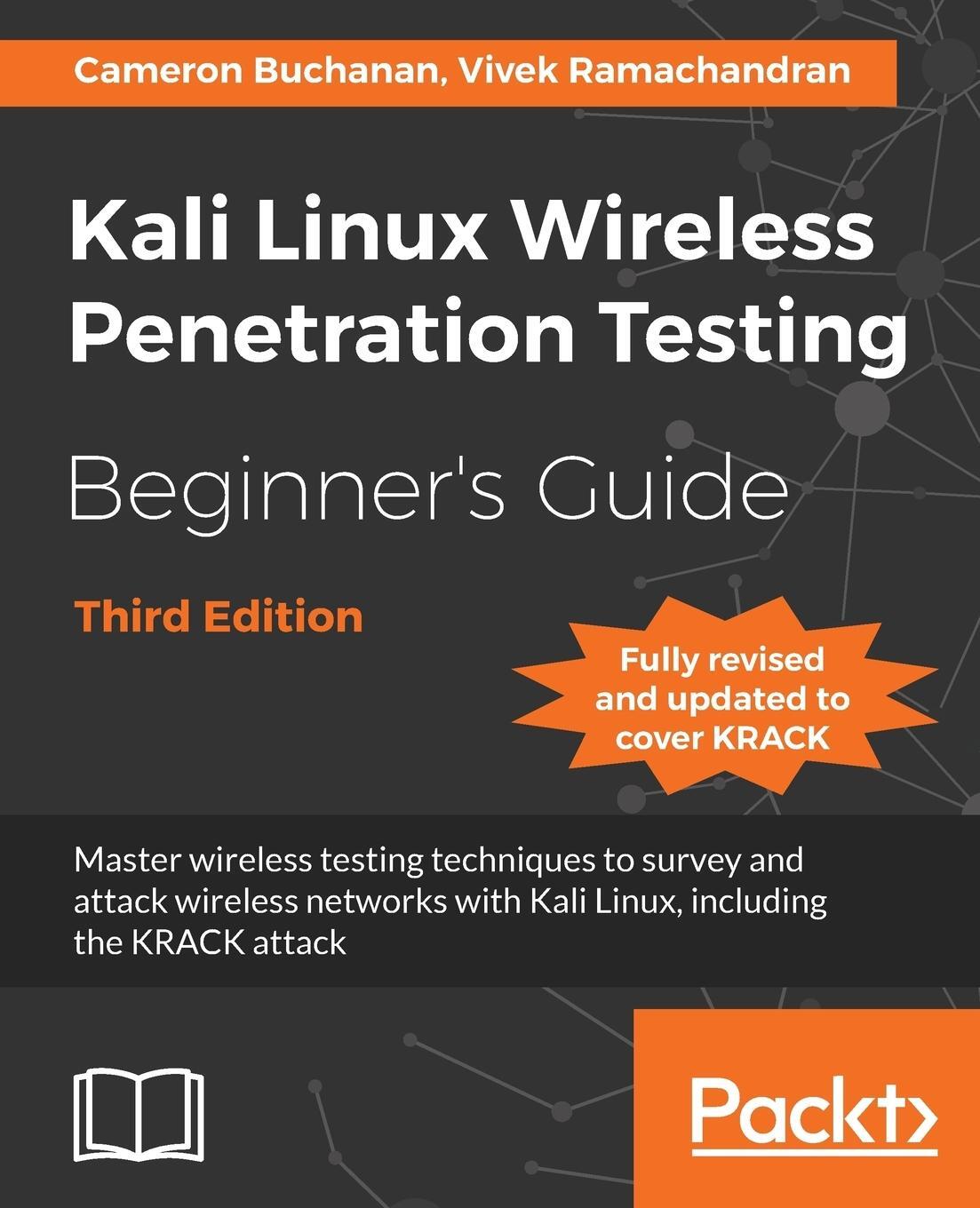 Cover: 9781788831925 | Kali Linux Wireless Penetration Testing Beginner's Guide - Third...