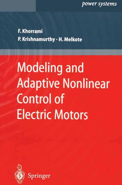 Cover: 9783642056673 | Modeling and Adaptive Nonlinear Control of Electric Motors | Buch | x