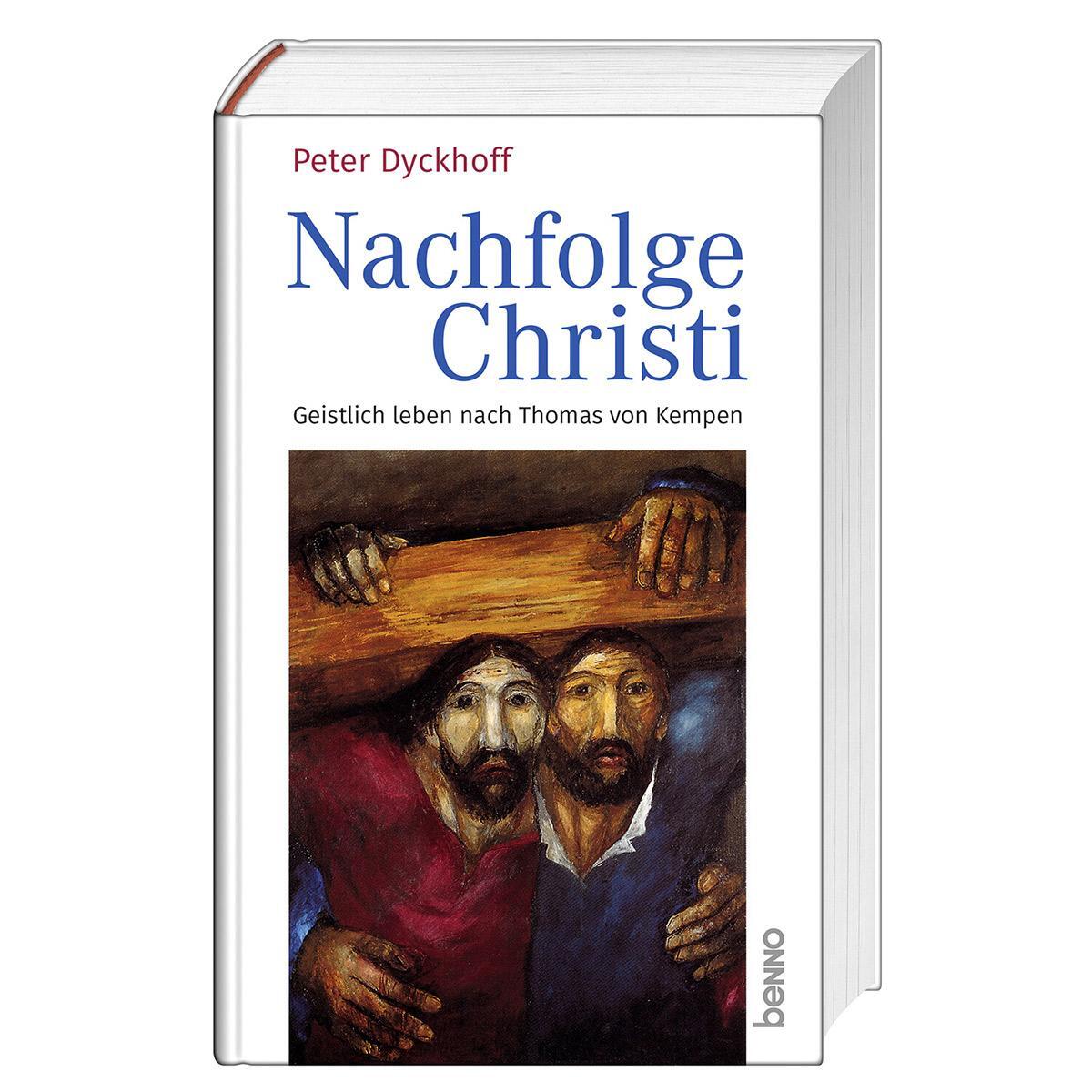 Cover: 9783746266947 | Nachfolge Christi | Geistlich leben nach Thomas von Kempen | Dyckhoff