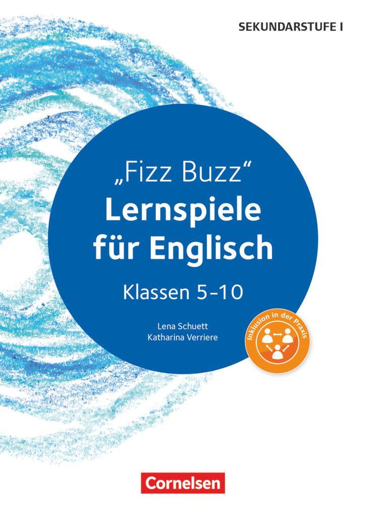 Cover: 9783589156955 | Lernen im Spiel - Sekundarstufe: Fizz Buzz | Lena Schuett (u. a.)