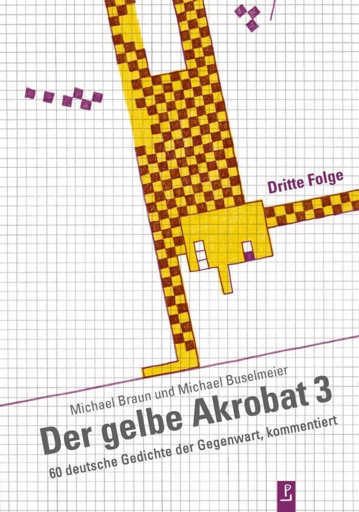 Cover: 9783940691996 | Der gelbe Akrobat 3 | 60 deutsche Gedichte der Gegenwart, kommentiert
