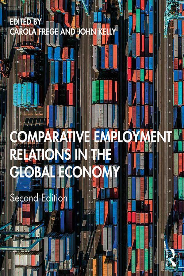 Cover: 9781138683020 | Comparative Employment Relations in the Global Economy | Frege (u. a.)