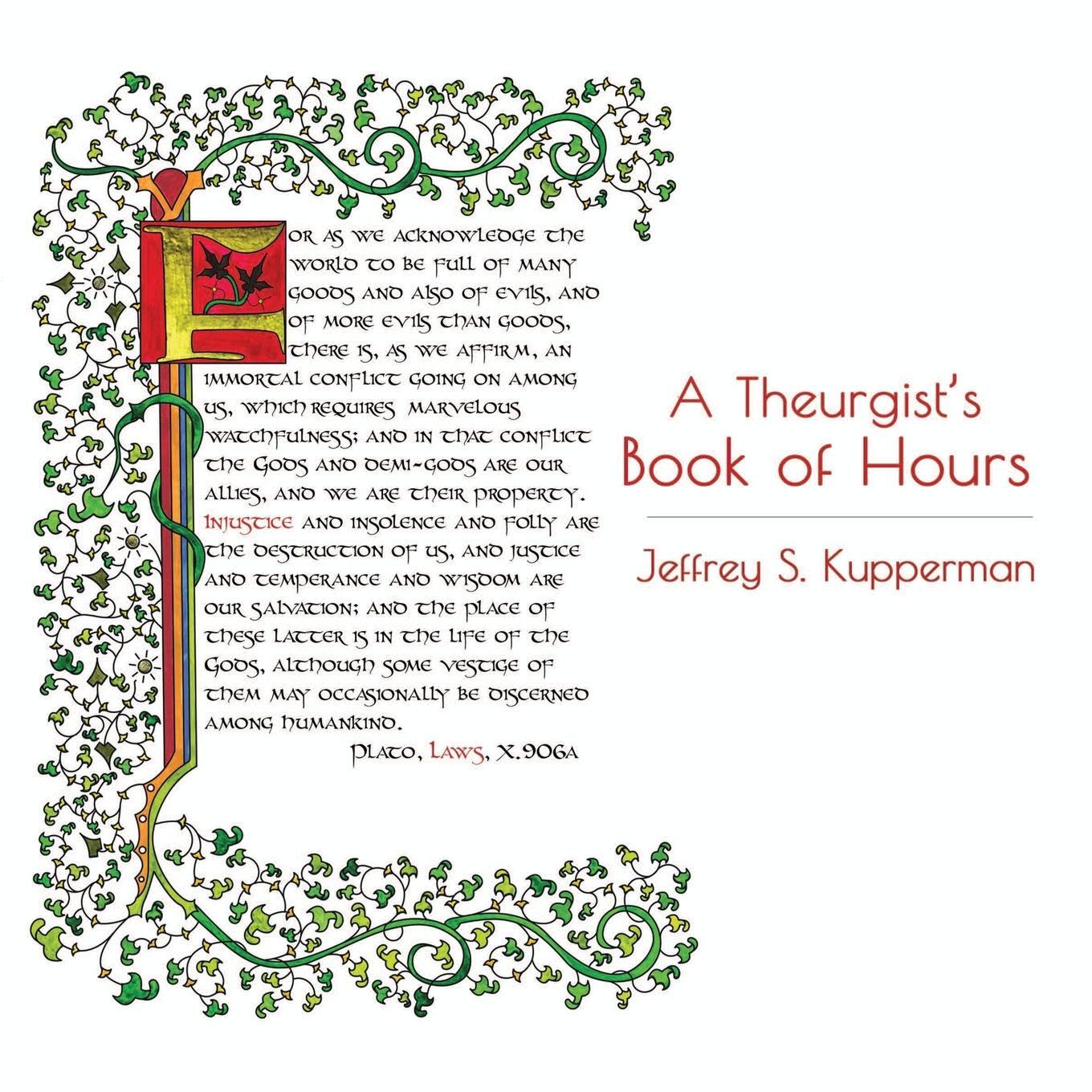 Cover: 9781905297894 | A Theurgist's Book of Hours | Jeffrey S Kupperman | Taschenbuch | 2021