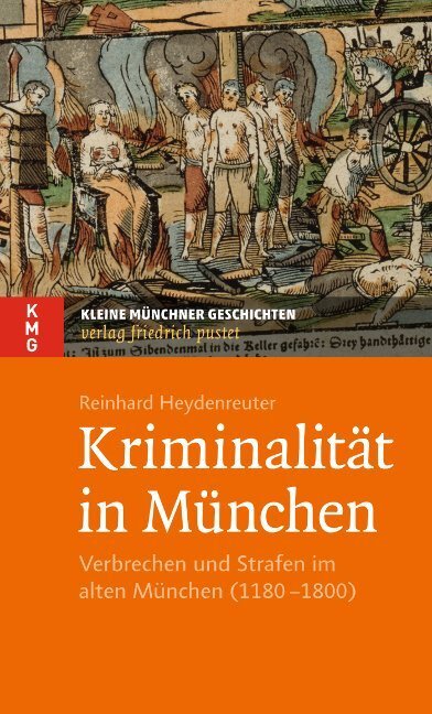Cover: 9783791726083 | Kriminalität in München | Reinhard Heydenreuter | Taschenbuch | 2014
