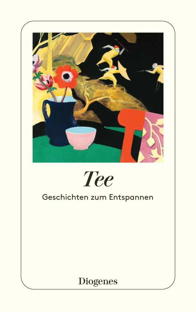 Cover: 9783257246759 | Tee | Geschichten zum Entspannen | Taschenbuch | Deutsch | 2022
