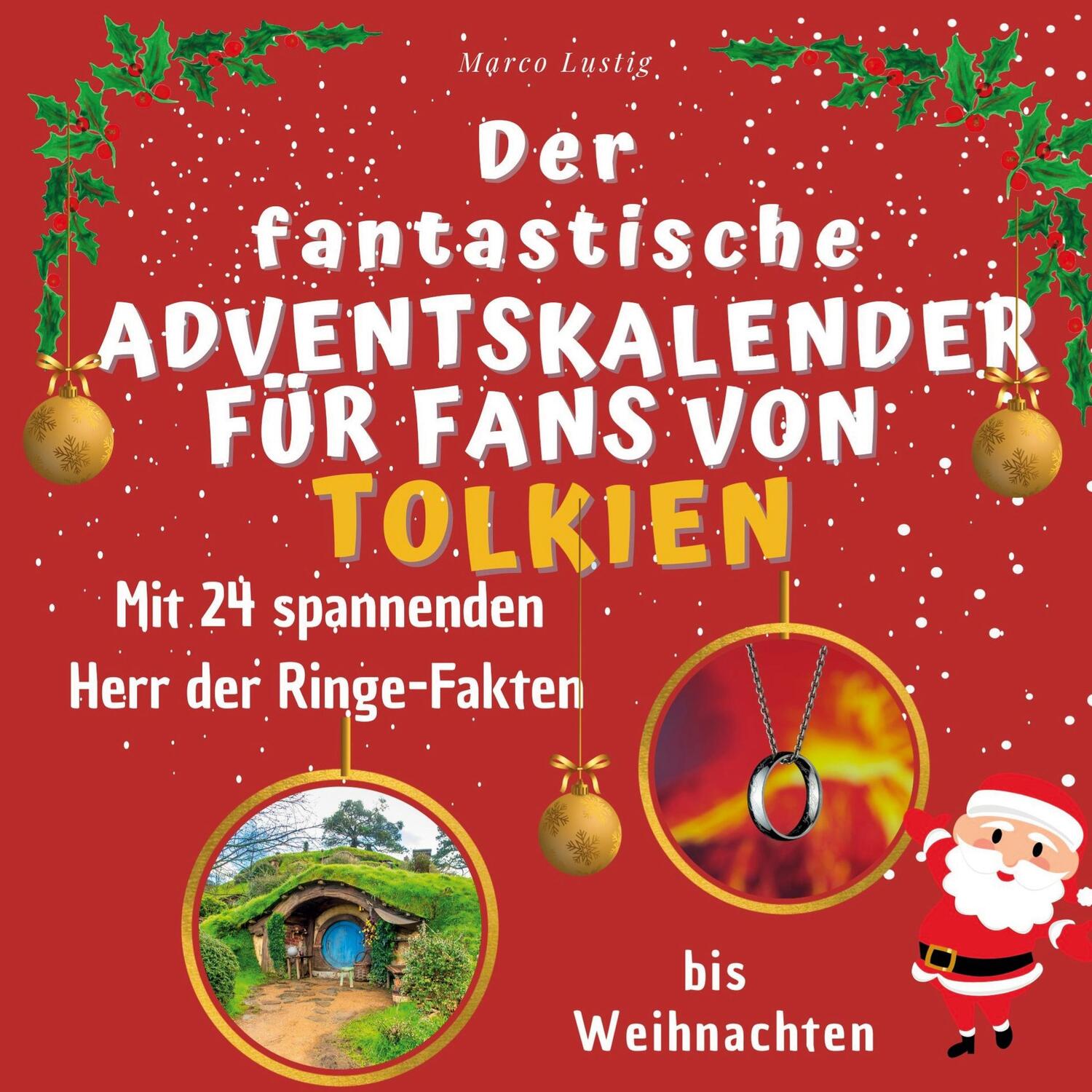 Cover: 9783750526150 | Der fantastische Adventskalender für Fans von Tolkien | Marco Lustig