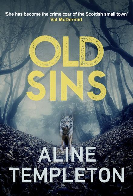 Cover: 9780749027285 | Old Sins | The page-turning Scottish crime thriller | Aline Templeton