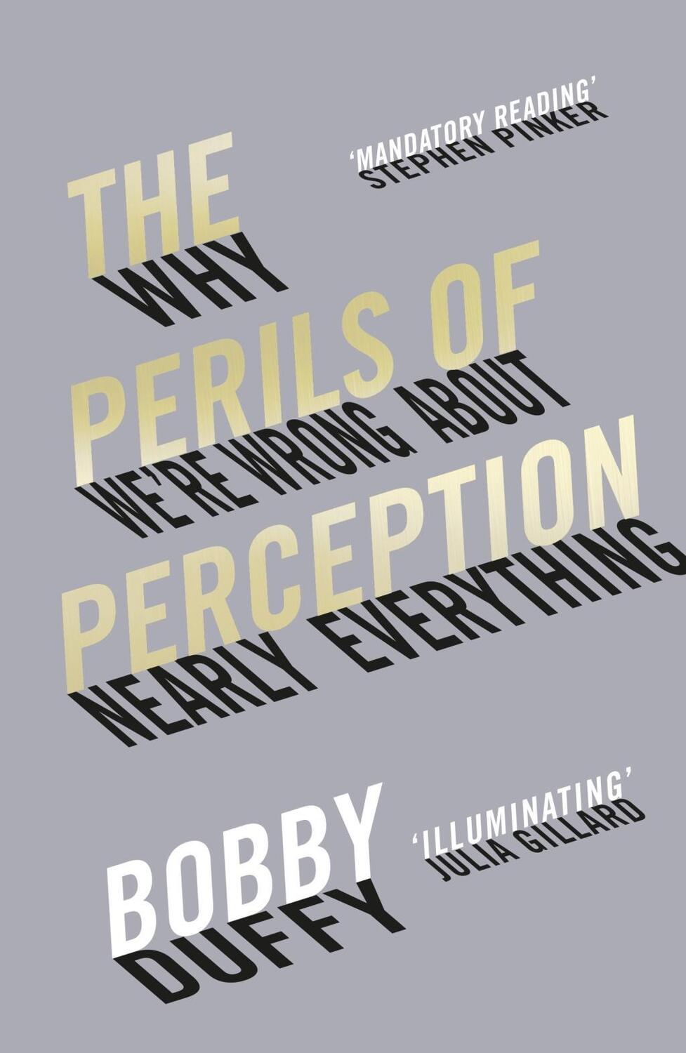Cover: 9781786494580 | The Perils of Perception | Why We're Wrong About Nearly Everything