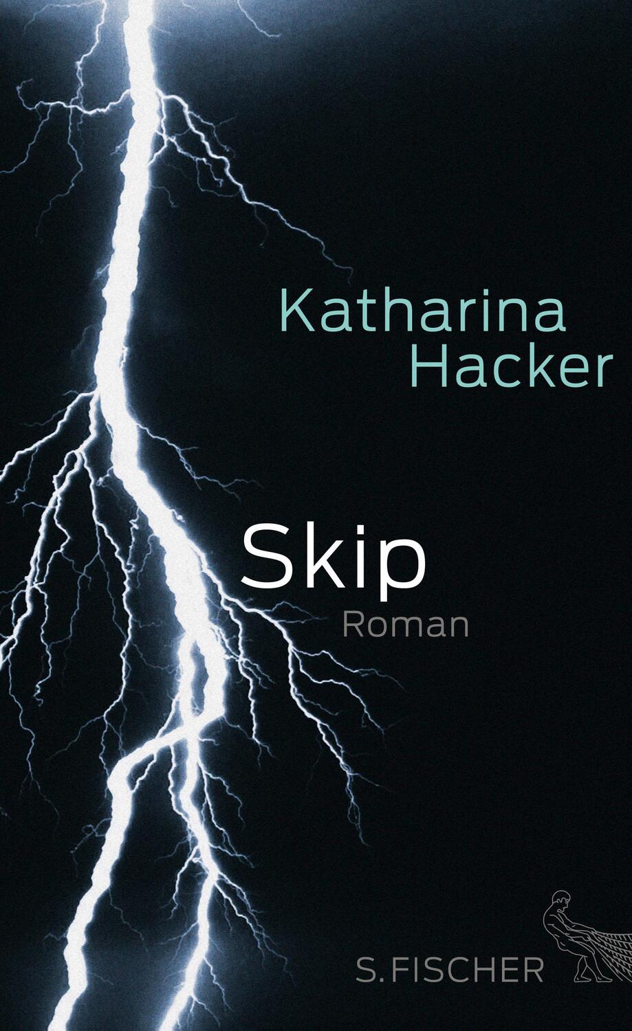 Cover: 9783100300652 | Skip | Roman | Katharina Hacker | Buch | 386 S. | Deutsch | 2015