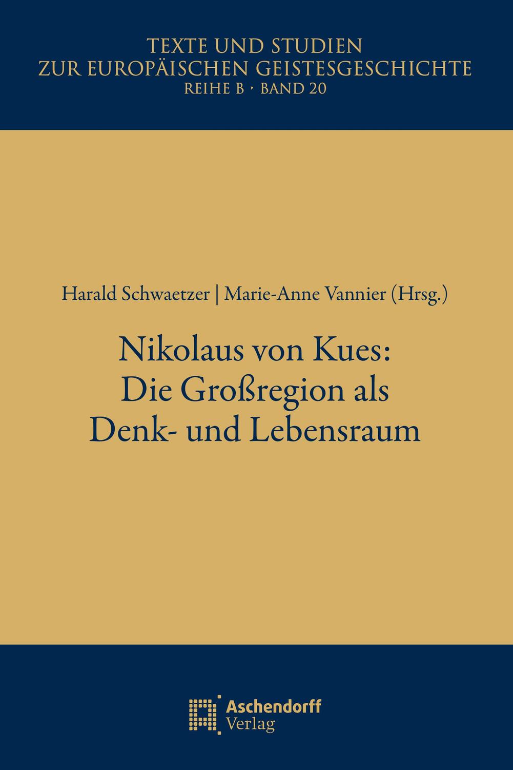 Cover: 9783402160138 | Nikolaus von Kues: Die Großregion als Denk- und Lebensraum | Buch
