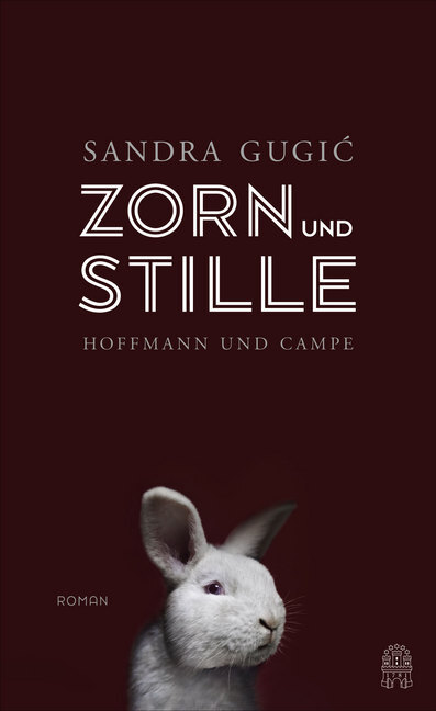 Cover: 9783455009767 | Zorn und Stille | Roman | Sandra Gugic | Buch | Deutsch | 2020