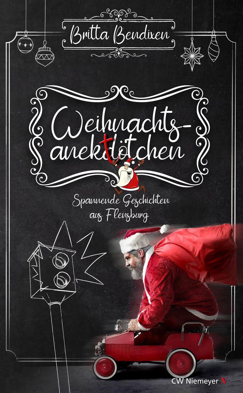 Cover: 9783827193582 | Weihnachtsanektötchen - Spannende Geschichten aus Flensburg | Bendixen