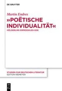Cover: 9783110330144 | "Poëtische Individualität" | Hölderlins Empedokles-Ode | Martin Endres