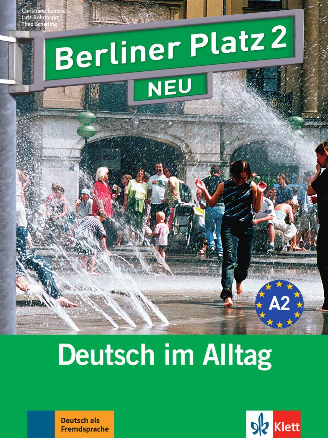 Cover: 9783126060424 | Berliner Platz 2 NEU - Lehr- und Arbeitsbuch 2 mit 2 Audio-CDs und...