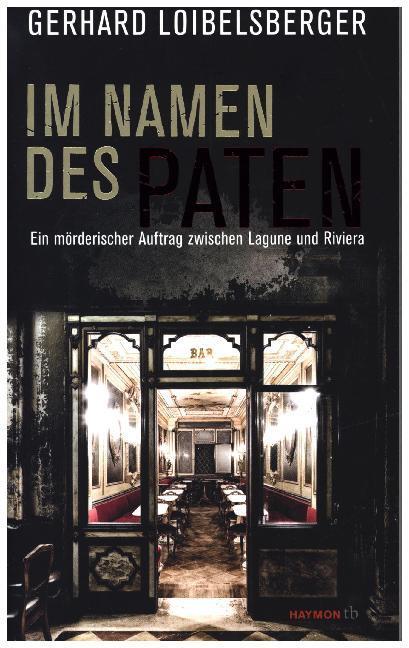 Cover: 9783709978856 | Im Namen des Paten | Gerhard Loibelsberger | Taschenbuch | 2017
