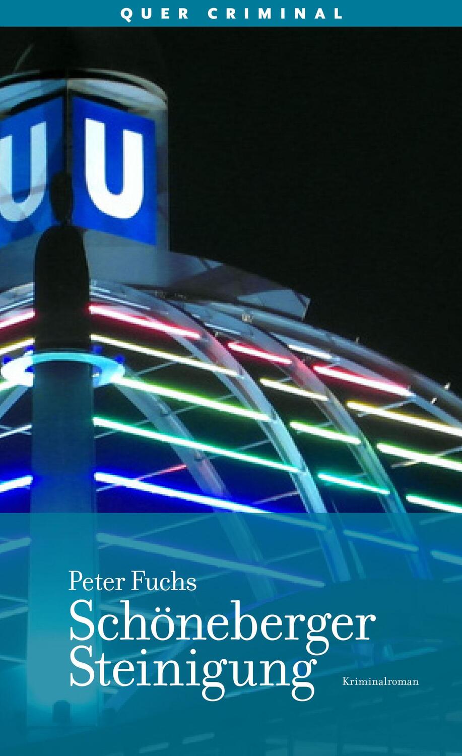 Cover: 9783896562722 | Schöneberger Steinigung | Kriminalroman | Peter Fuchs | Taschenbuch