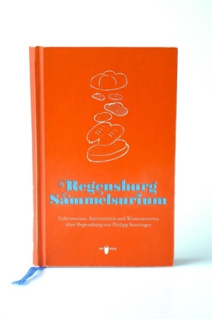 Cover: 9783000362309 | Regensburg Sammelsurium | Philipp Starzinger | Buch | Deutsch | 2012