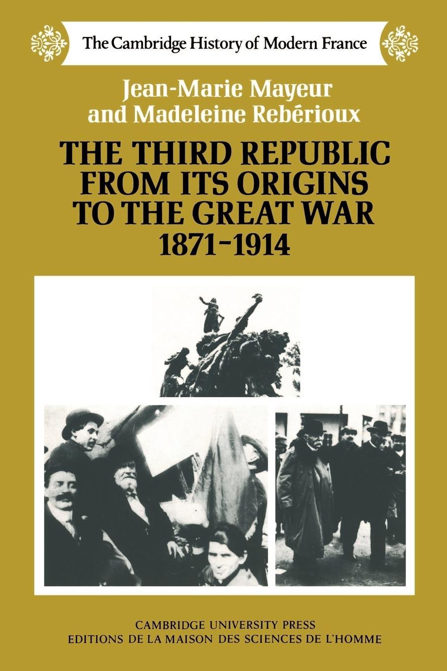 Cover: 9780521358576 | The Third Republic from Its Origins to the Great War, 1871 1914 | Buch