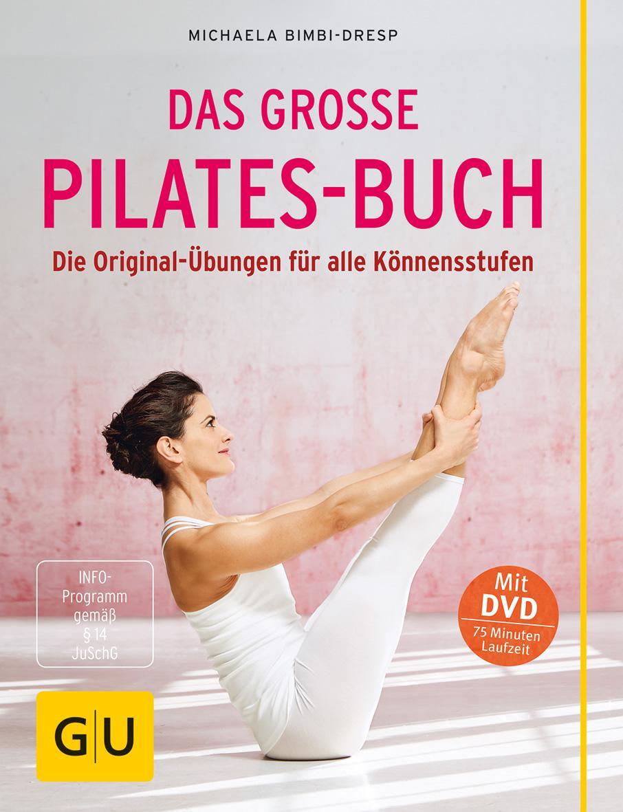 Cover: 9783833845758 | Das große Pilates-Buch (mit DVD) | Michaela Bimbi-Dresp | Taschenbuch