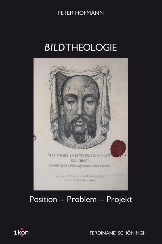 Cover: 9783506784490 | Bildtheologie | Position - Problem - Projekt | Peter Hofmann | Buch