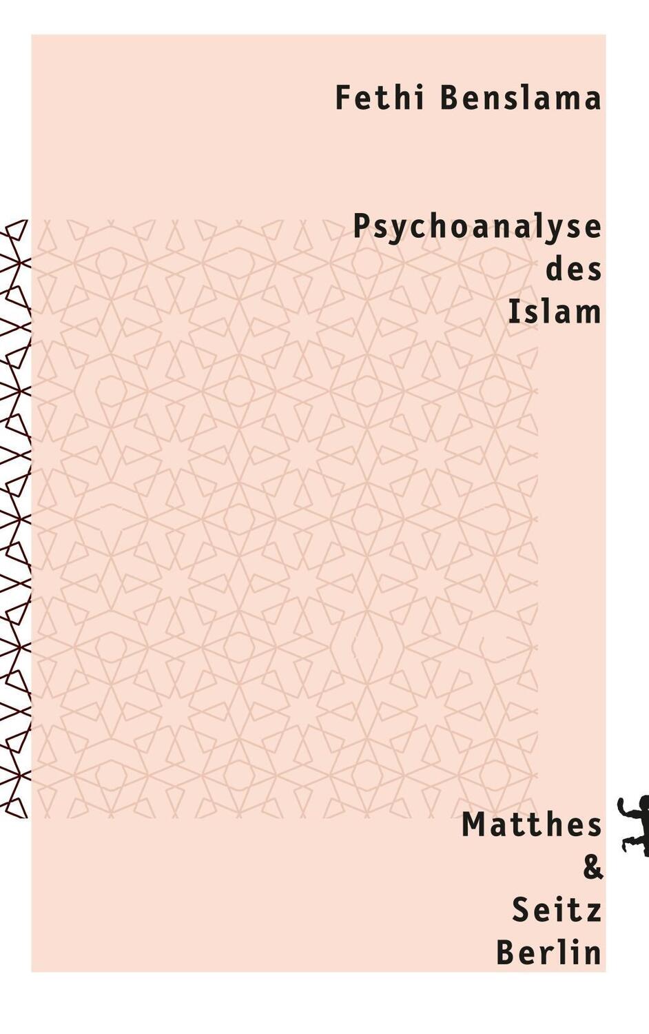 Cover: 9783957573384 | Psychoanalyse des Islam | Fethi Benslama | Buch | Deutsch | 2017