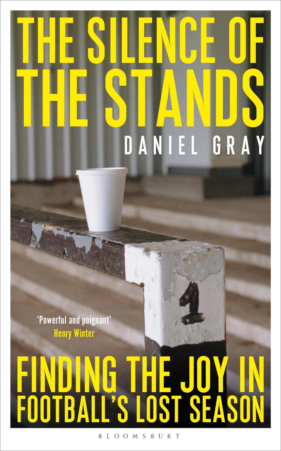 Cover: 9781399404068 | The Silence of the Stands | Finding the Joy in Football's Lost Season