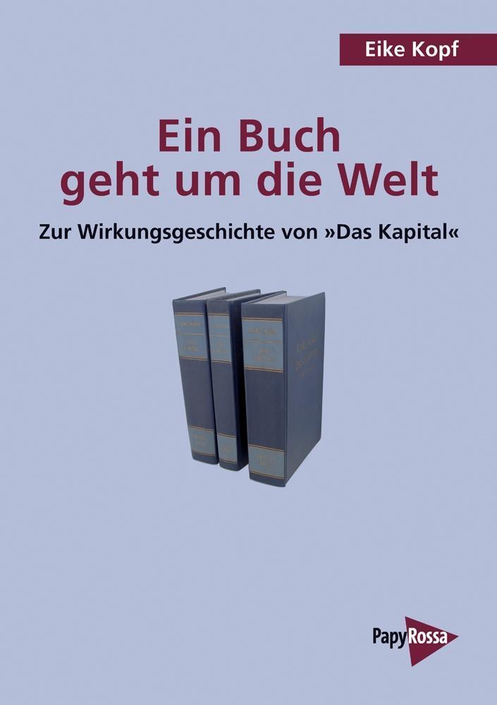 Cover: 9783894385989 | Ein Buch geht um die Welt | Eike Kopf | Taschenbuch | 308 S. | Deutsch