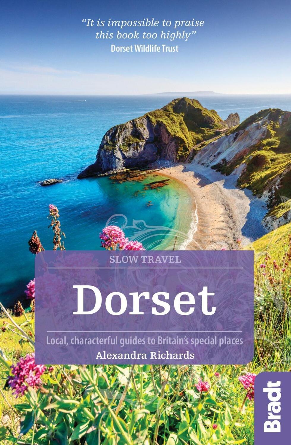 Cover: 9781784776121 | Dorset | Local, characterful guides to Britain's Special Places | Buch
