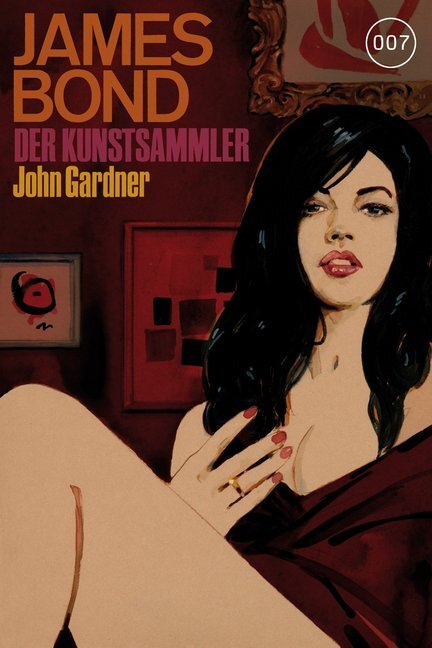 Cover: 9783864254536 | James Bond 007 - Der Kunstsammler | John Gardner | Taschenbuch | 2015