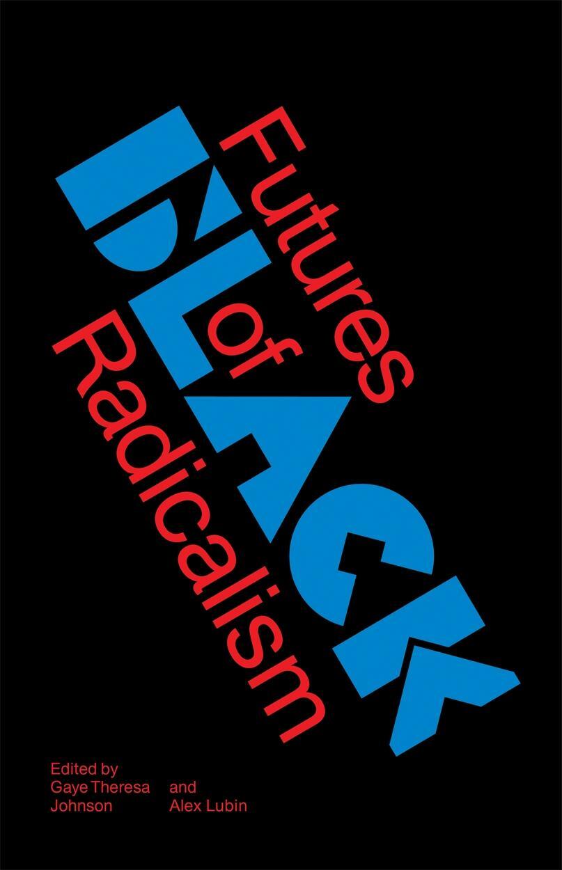 Cover: 9781784787585 | Futures of Black Radicalism | Gaye Theresa Johnson (u. a.) | Buch