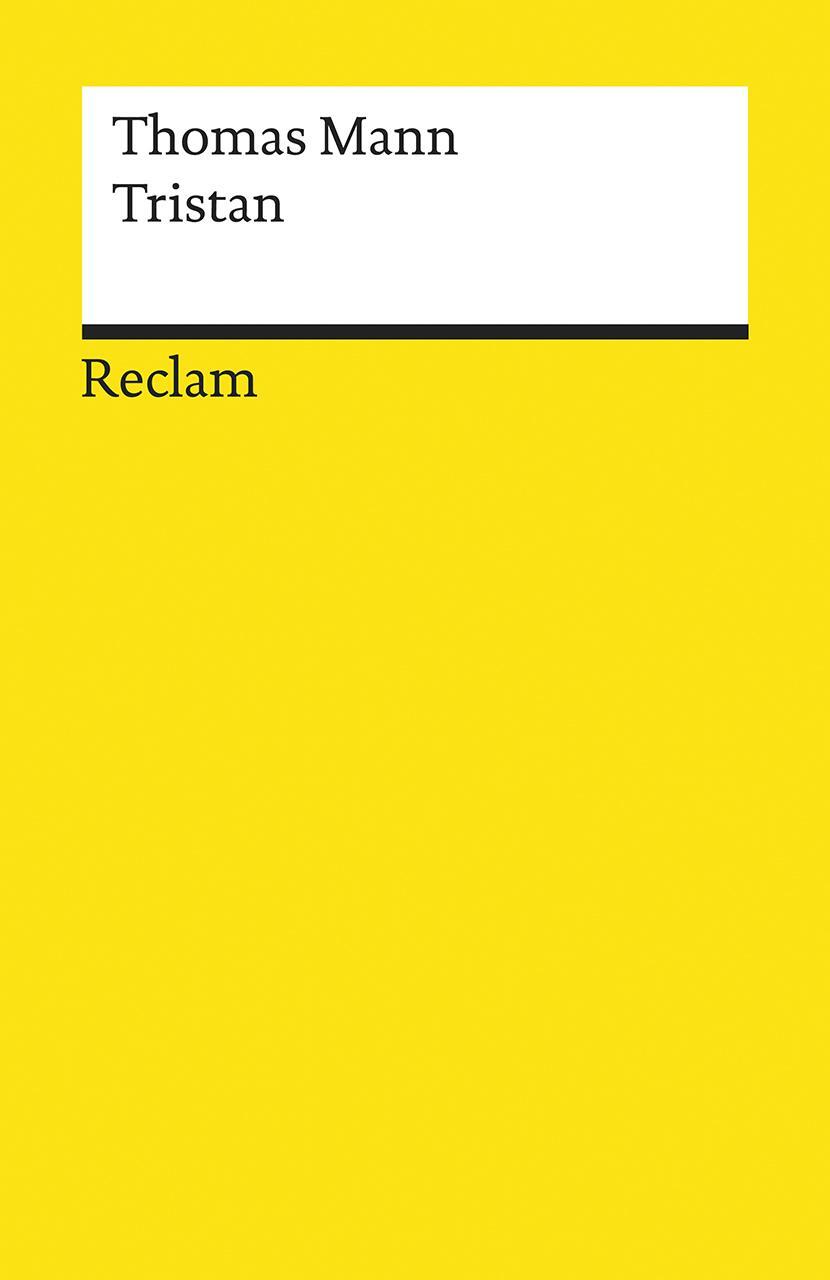 Cover: 9783150196496 | Tristan | Novelle | Thomas Mann | Taschenbuch | Deutsch | 2020