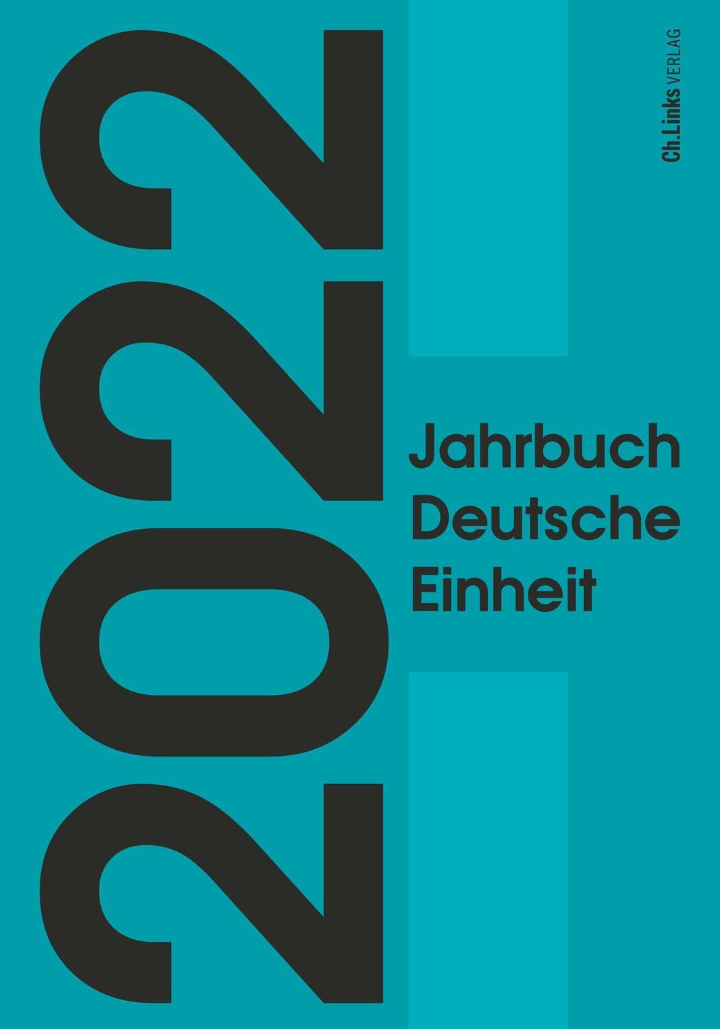 Cover: 9783962891626 | Jahrbuch Deutsche Einheit 2022 | Marcus Böick (u. a.) | Buch | 256 S.