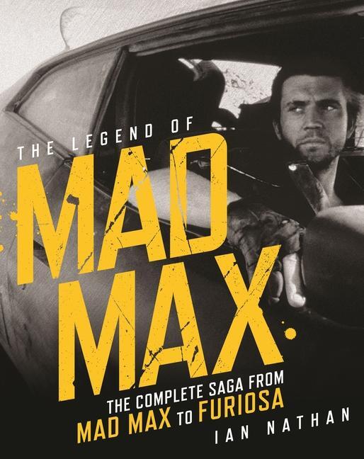 Cover: 9781786751423 | The Legend of Mad Max | Ian Nathan | Buch | Englisch | 2024