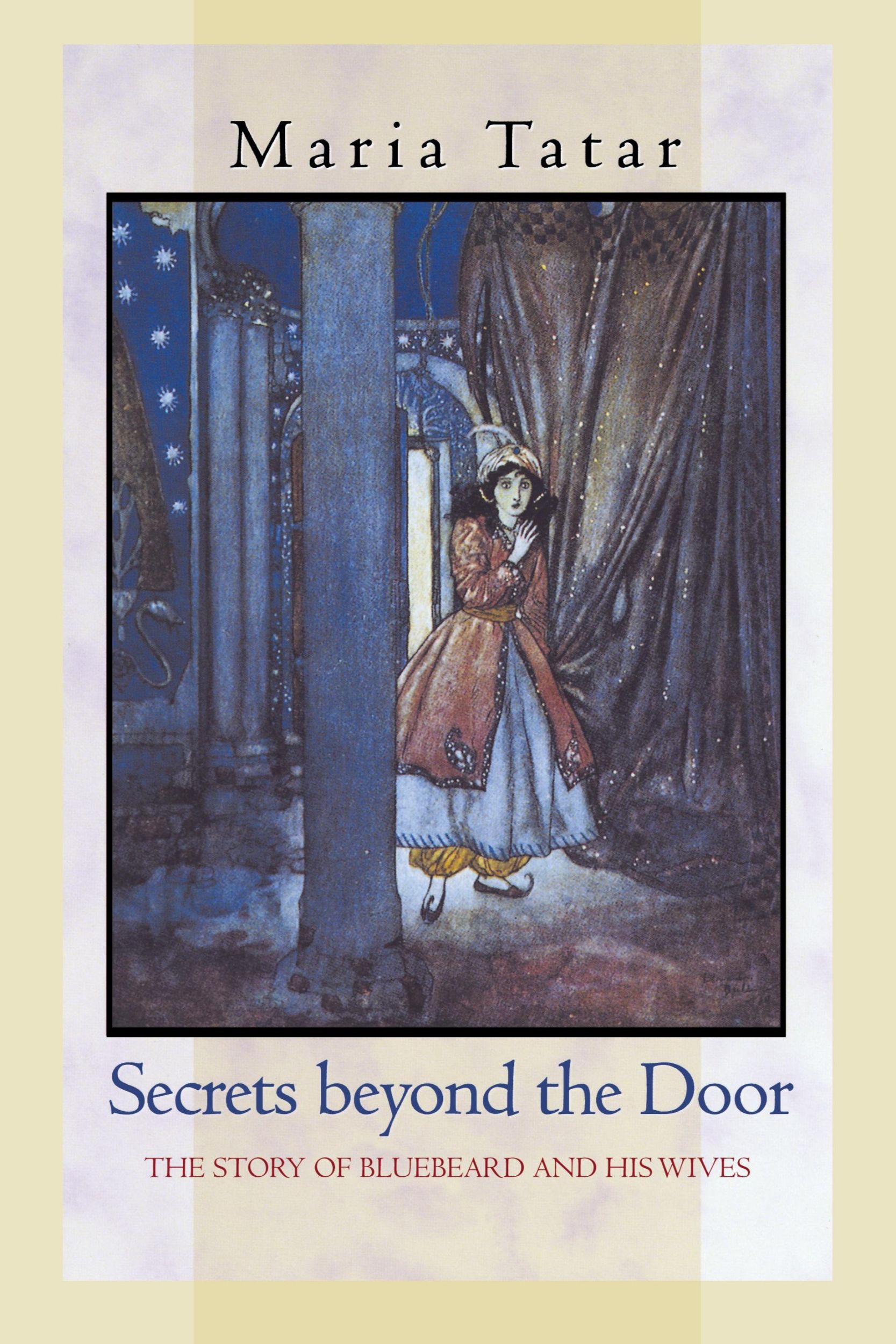 Cover: 9780691127835 | Secrets beyond the Door | The Story of Bluebeard and His Wives | Tatar