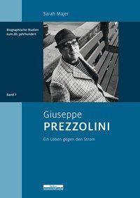 Cover: 9783954102693 | Giuseppe Prezzolini | Sarah Stoll | Buch | 582 S. | Deutsch | 2020