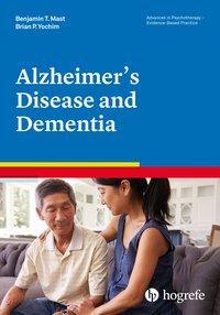 Cover: 9780889375031 | Alzheimer's Disease and Dementia | Benjamin T/Yochim, Brian P Mast
