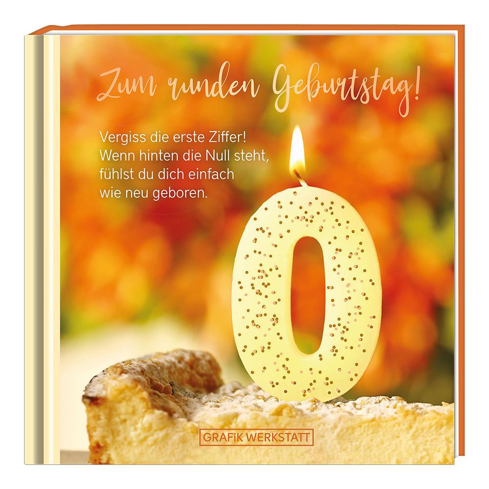 Cover: 9783862298938 | Zum runden Geburtstag! Vergiss die erste Ziffer! | Minibuch | Buch
