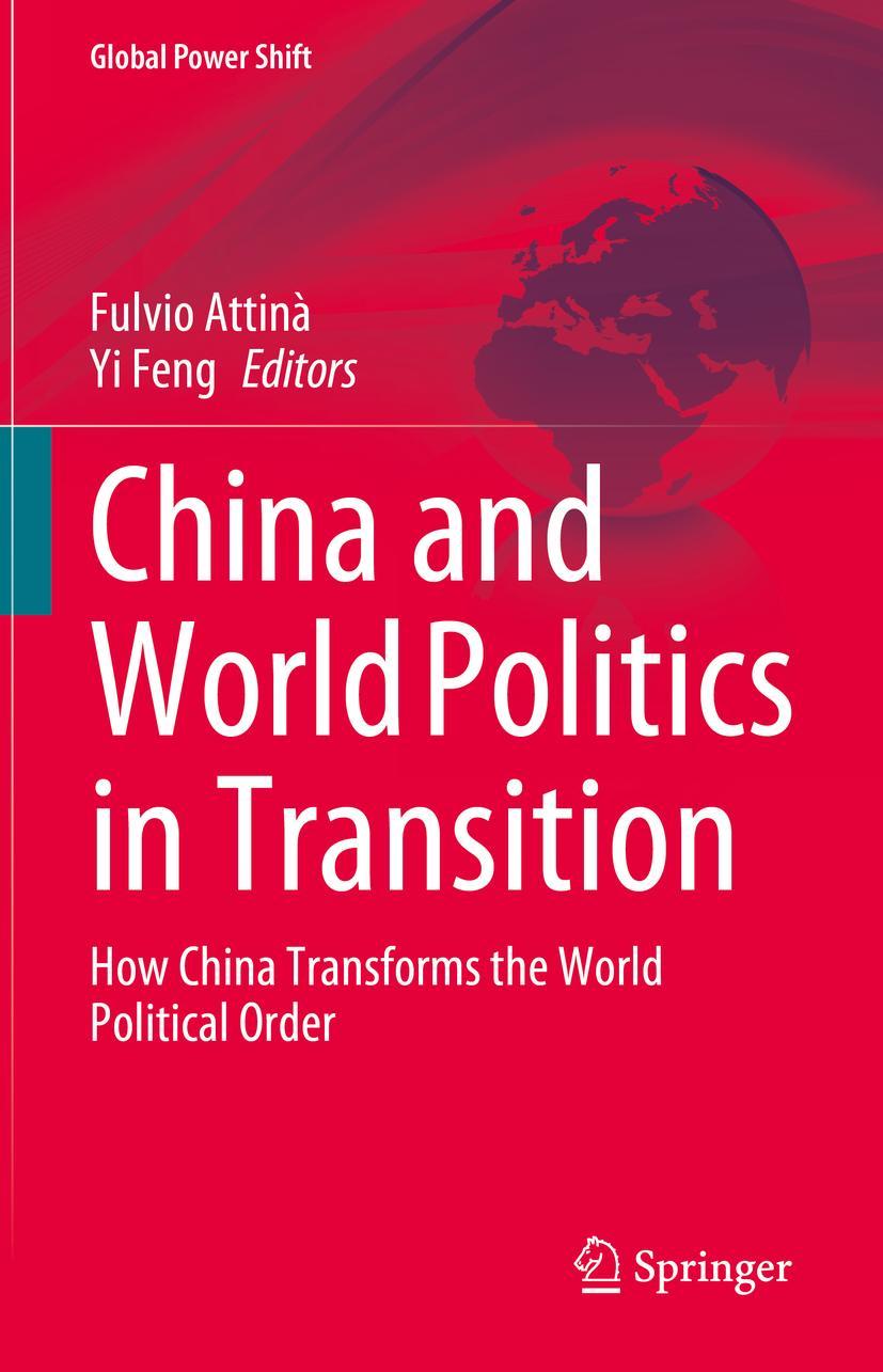 Cover: 9783031273575 | China and World Politics in Transition | Yi Feng (u. a.) | Buch | vi