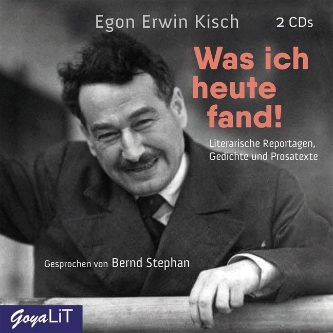 Cover: 9783833742309 | Was ich heute fand!, 2 Audio-CD | Egon Erwin Kisch (u. a.) | Audio-CD