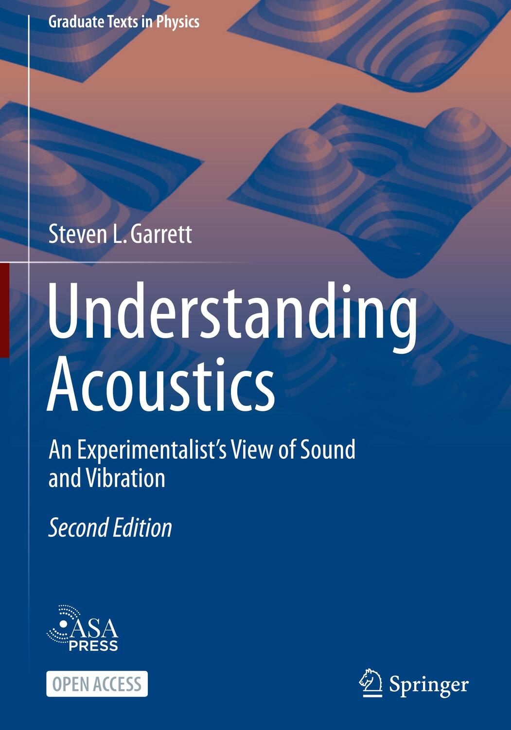 Cover: 9783030447861 | Understanding Acoustics | Steven L. Garrett | Buch | Englisch | 2020