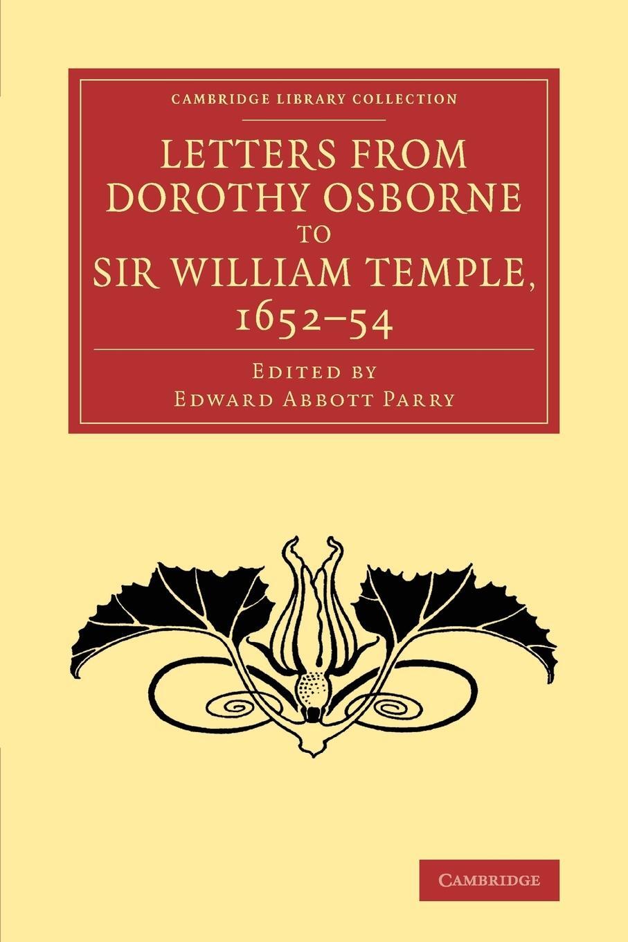 Cover: 9781108070553 | Letters from Dorothy Osborne to Sir William Temple, 1652 54 | Osborne