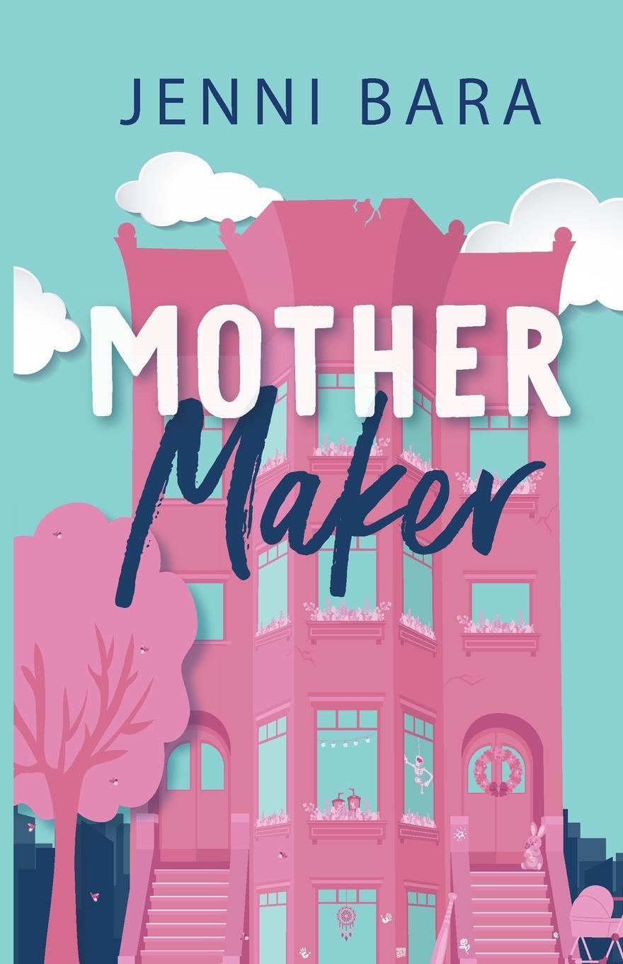Cover: 9781959389088 | Mother Maker | Jenni Bara | Taschenbuch | Paperback | Englisch | 2024