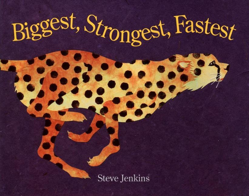Cover: 9780395861363 | Biggest, Strongest, Fastest | Steve Jenkins | Taschenbuch | Englisch
