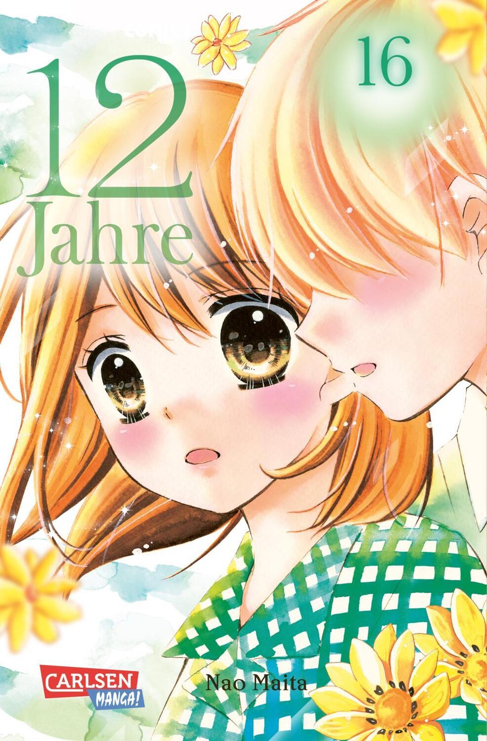 Cover: 9783551758705 | 12 Jahre 16 | Süße Manga-Liebesgeschichte für Mädchen ab 10 Jahren