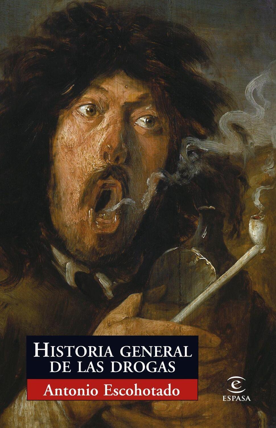 Cover: 9788467027532 | Historia general de las drogas | Antonio Escohotado | Taschenbuch