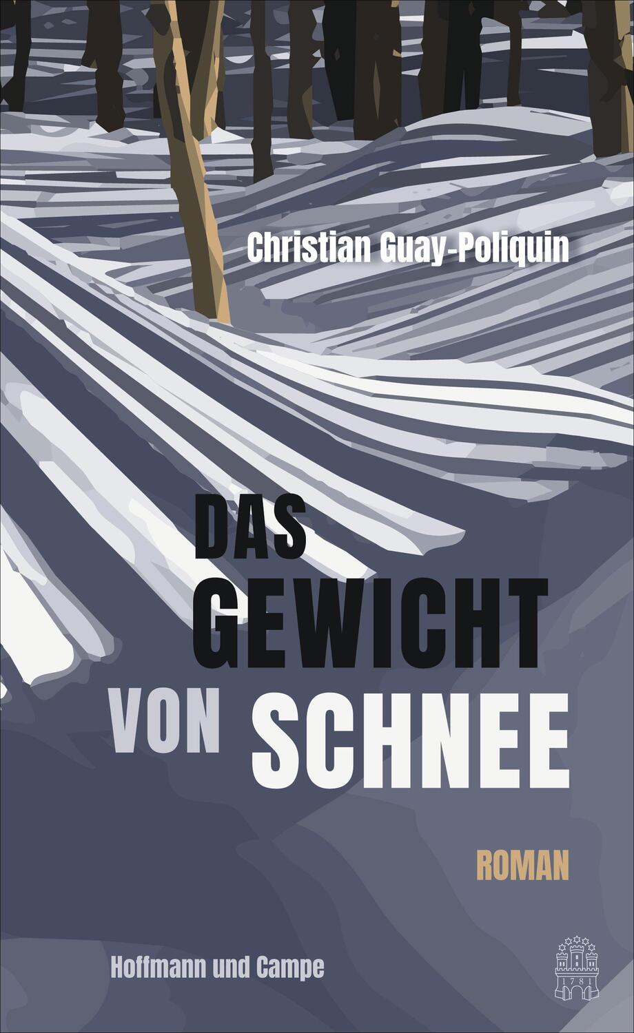 Cover: 9783455009323 | Das Gewicht von Schnee | Christian Guay-Poliquin | Buch | 288 S.