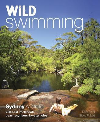 Cover: 9781910636046 | Wild Swimming: Sydney Australia | Sally Tertini (u. a.) | Taschenbuch